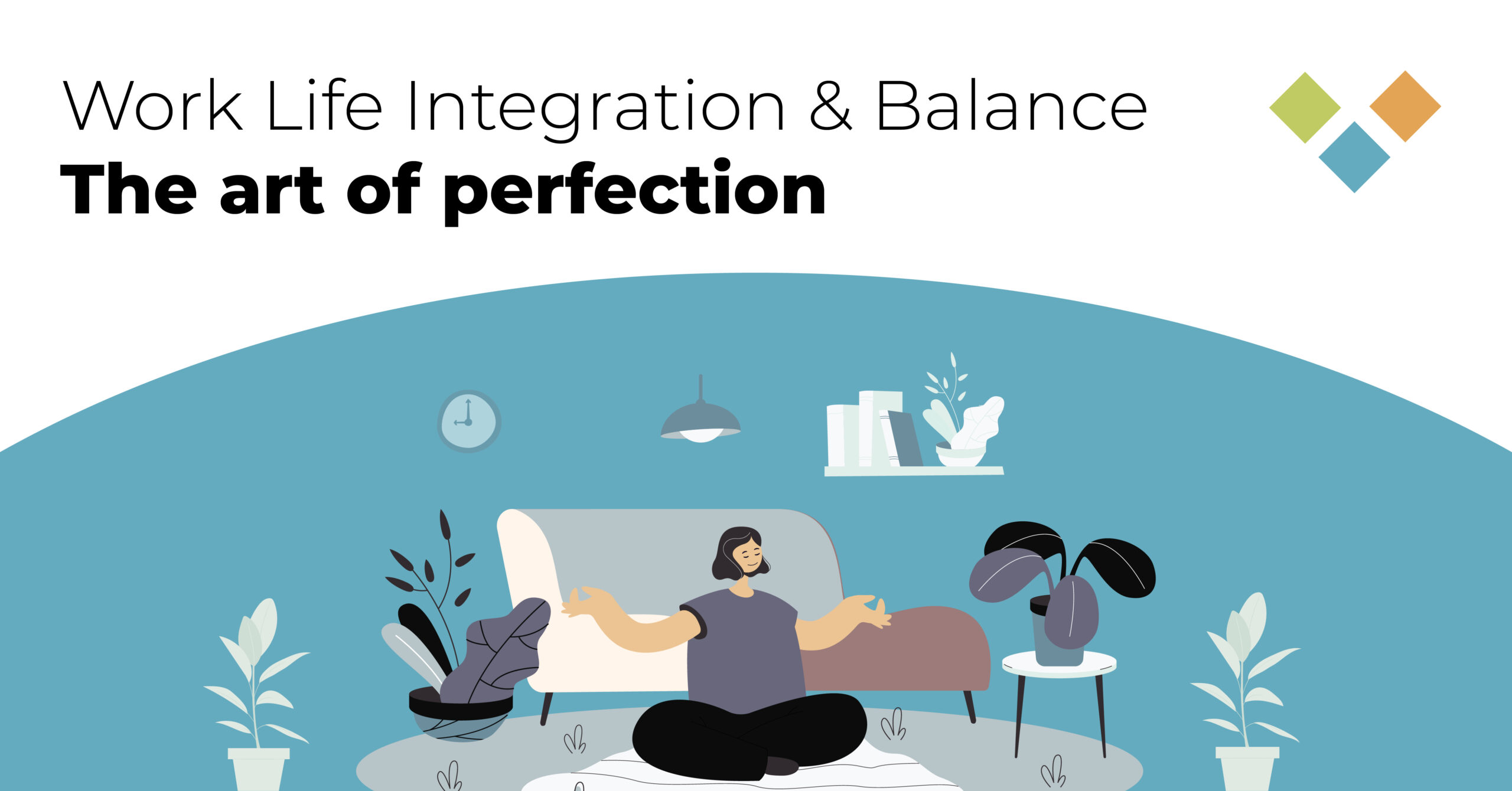 Work life integration & balance » Bohiyaanam Talent